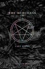 The Merciless IV Last Rites