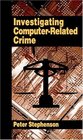 Investigating ComputerRelated Crime