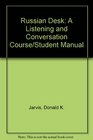 Russian Desk A Listening and Conversation Course/Student Manual