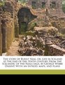 The story of Burnt Njal or Life in Iceland at the end of the tenth century From the Icelandic of the Njals saga by George Webbe Dasent With an introd maps and plans