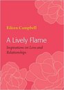 A Lively Flame Inspirations on Love and Relationships