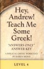Hey Andrew Teach Me Some Greek Answers Only Answer Key Level 4