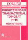 Brightening Up Transactional Topics at 1416