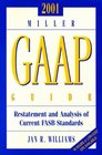 Miller Gaap Guide 2001 Restatement and Analysis of Current Fasb Standards