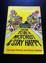 How to be a Motorist and Stay Happy