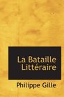 La Bataille Littraire