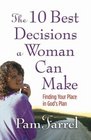 10 Best Decisions a Woman Can Make