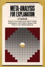 MetaAnalysis for Explanation A Casebook
