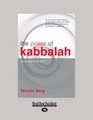 The Power of Kabbalah Technology for the Soul TM