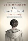 The Lost Child A Mother's Story