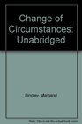 Change of Circumstances Unabridged