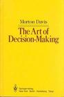 The Art of Decision  Making