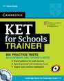KET for Schools Trainer Practice Tests with answers and Audio CDs