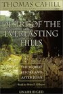 Desire of the Everlasting Hills  The World Before and After Jesus