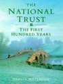 The National Trust The First Hundred Years