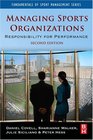 Managing Sports Organizations Second Edition Responsibility for Performance