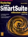 Mastering Lotus SmartSuite millennium edition
