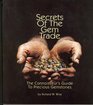Secrets of the Gem Trade The Connoisseur's Guide to Precious Gemstones