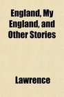 England My England and Other Stories