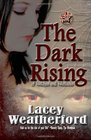 The Dark Rising: Of Witches and Warlocks (Volume 4)