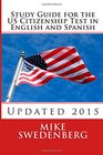 Study Guide for the US Citizenship Test in English and Spanish Updated 2015