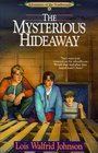 The Mysterious Hideaway (Adventures of the Northwoods, Bk 6)