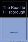 The Road to Hillsborough