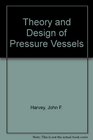 Theory  Design of Pressure Vessels