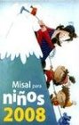 Misal Para Ninos 2008