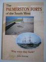 The Palmerston Forts of the South West