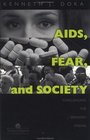 AIDS Fear and Society Challenging the Dreaded Disease