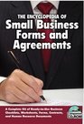 The Encyclopedia of Small Business Forms and Agreements A Complete Kit of ReadytoUse Business Checklists Worksheets Forms Contracts and Human Resource Documents With Companion CDROM