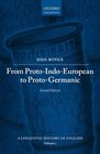 From ProtoIndoEuropean to ProtoGermanic