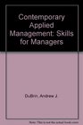 Contemporary Applied Management Behavioral Science Techniques for Managers and Professionals