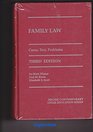 Family Law Cases Text Problems Third Edition 1998