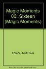 Sixteen Sure Ways to Succeed With Sean Magic Moments No 6