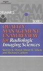 Quality Management Exam Review for Radiologic Imaging Sciences