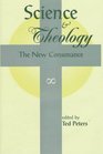 Science And Theology The New Consonance
