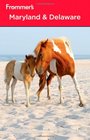 Frommer's Maryland & Delaware (Frommer's Complete Guides)