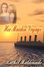Her Maiden Voyage