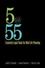 555 The 5 Essential Legal Documents You Need by Age 55