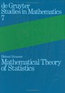 Mathematical Theory of Statistics Statistical Experiments  Asymptotic Decision Theory
