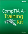 CompTIA A Training Kit