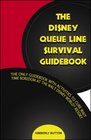 The Disney Queue Line Survival Guidebook
