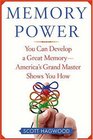 Memory Power You Can Develop a Great MemoryAmerica's Grand Master Shows You How