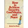How to Achieve Security Confidence and Peace