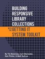 Building Responsive Library Collections with the Getting It System Toolkit
