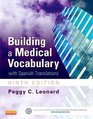 Building a Medical Vocabulary with Spanish Translations 9e