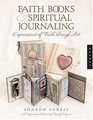 Faith Books  Spiritual Journaling Expressions of Faith through Art