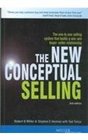 The New Conceptual Selling  The One to One Selling System that Builds a Win Win BuyerSeller Relationship